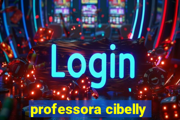 professora cibelly